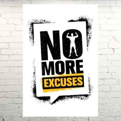No More Excuses Images – Browse 133 Stock Photos, Vectors, and Video |  Adobe Stock